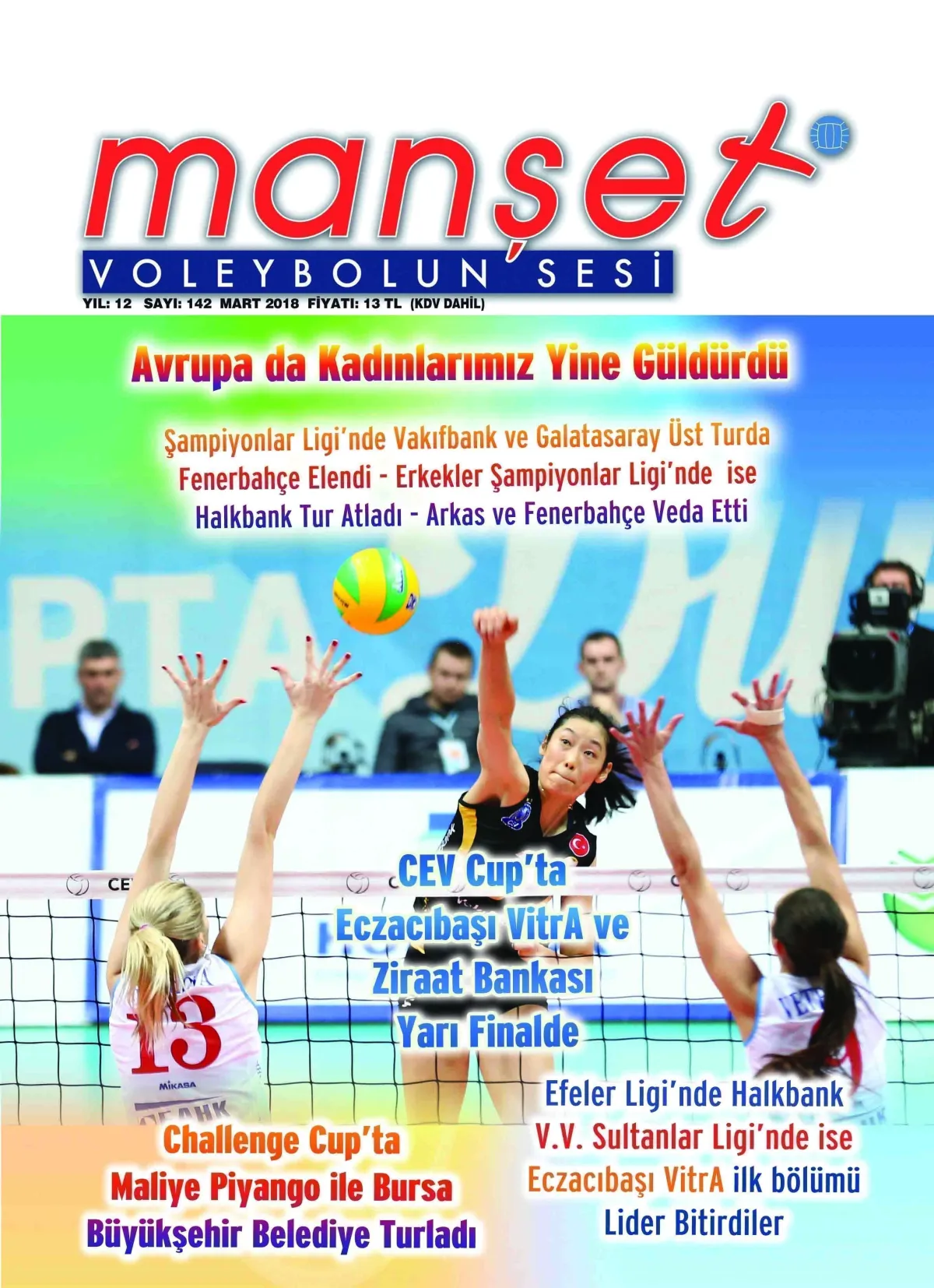 Manşet voleybolun Sesi Dergisi 142. Sayısıyla Yine Raflarda..