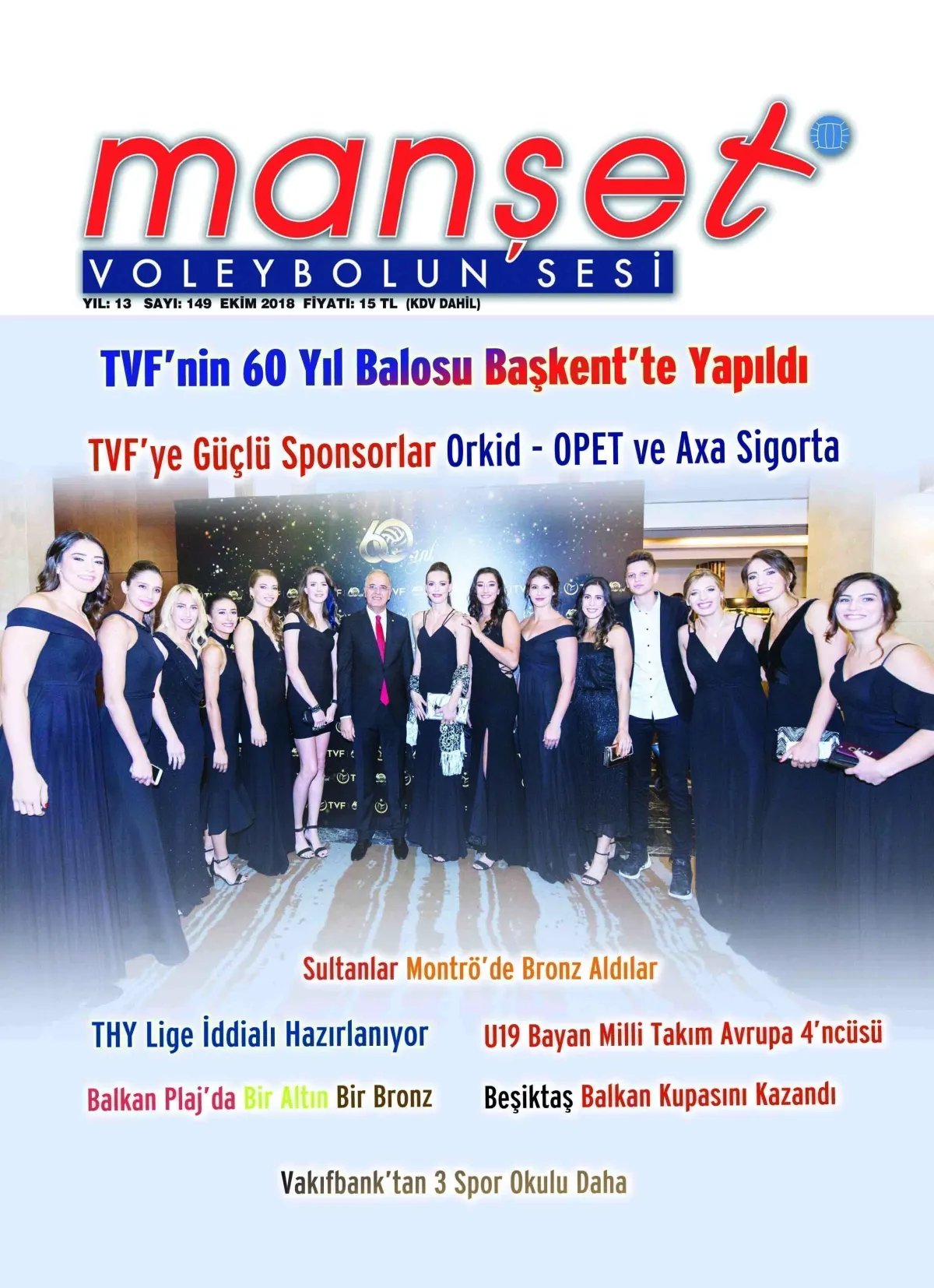 Manşet Voleybolun Sesi ’in 149’ncu Ekim Sayısı ile Bir kez daha Raflarda