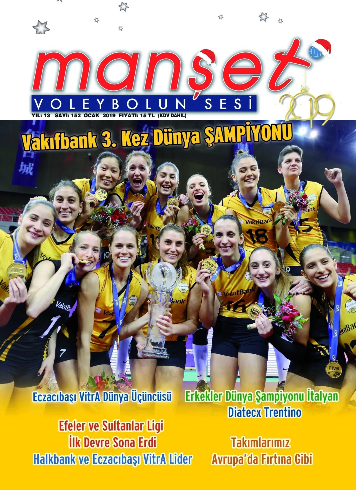 Manşet Voleybolun Sesi 152. Kez Raflardaki Yerini Aldı