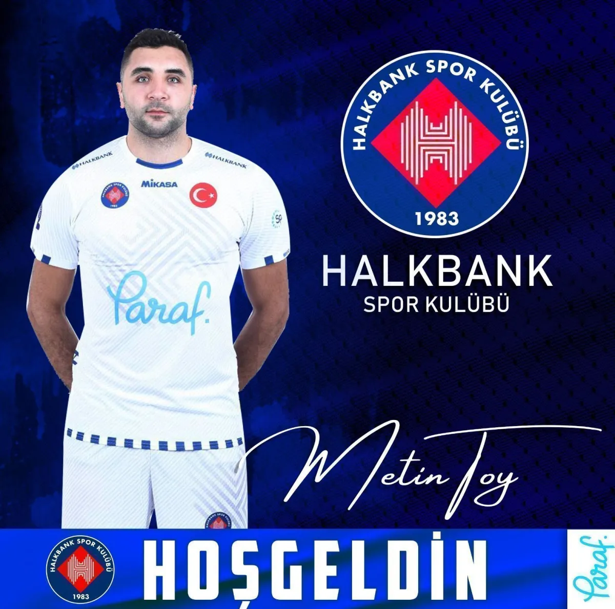 Halkbank ailesine hoş geldin Metin Toy