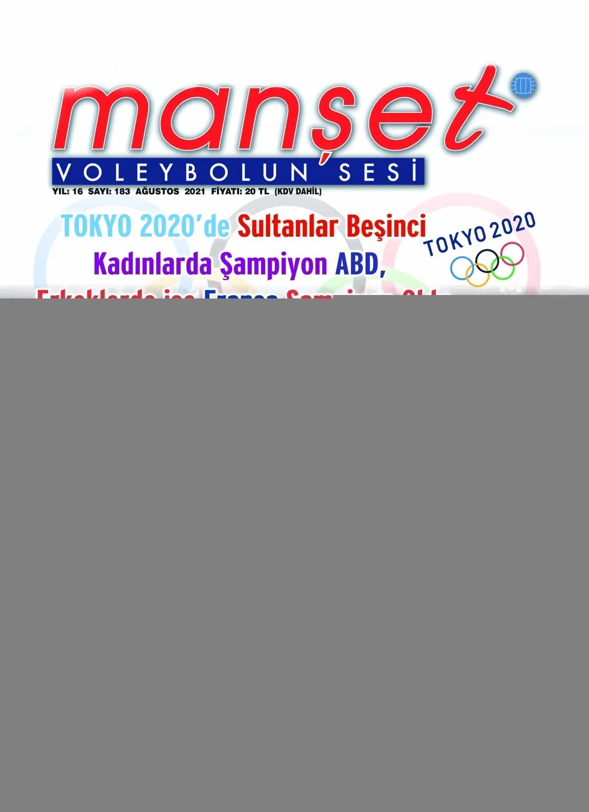 Manşet voleybolun Ses dergisi “Olimpiyat Ağustos sayısı” ile 183.kez raflarda..