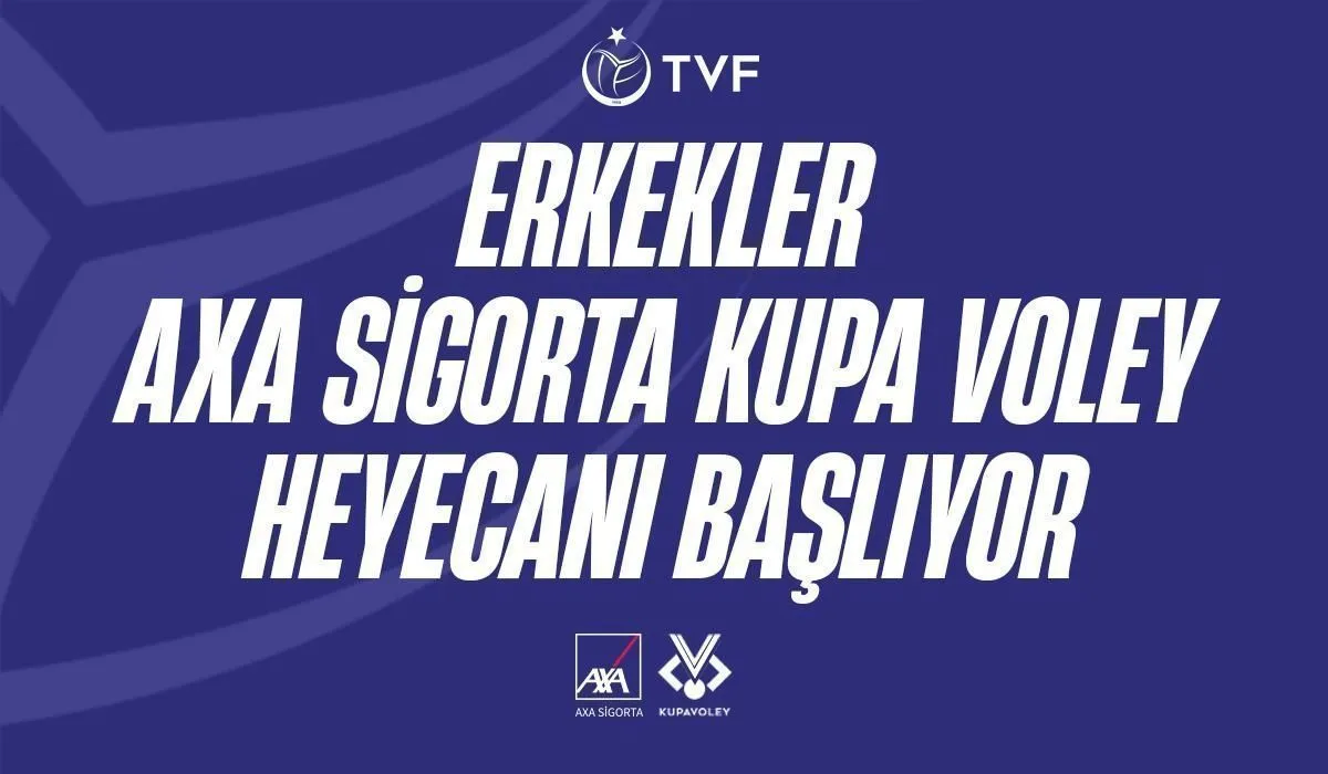 AXA Sigorta Kupa Voley heyecanı erkeklerda başlıyor