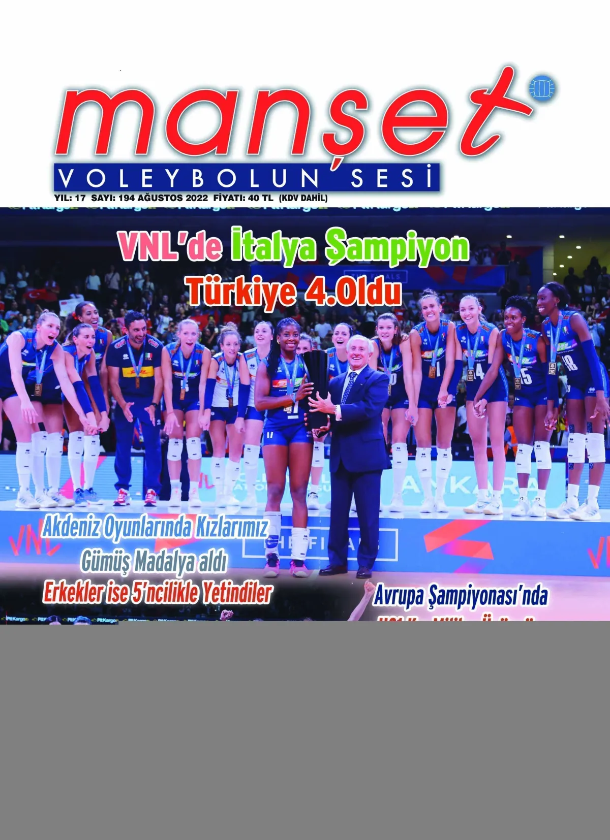 Manşet Voleybolun Sesi Ağustos sayısıyla 195. Kez Raflardaki Yerini Aldı