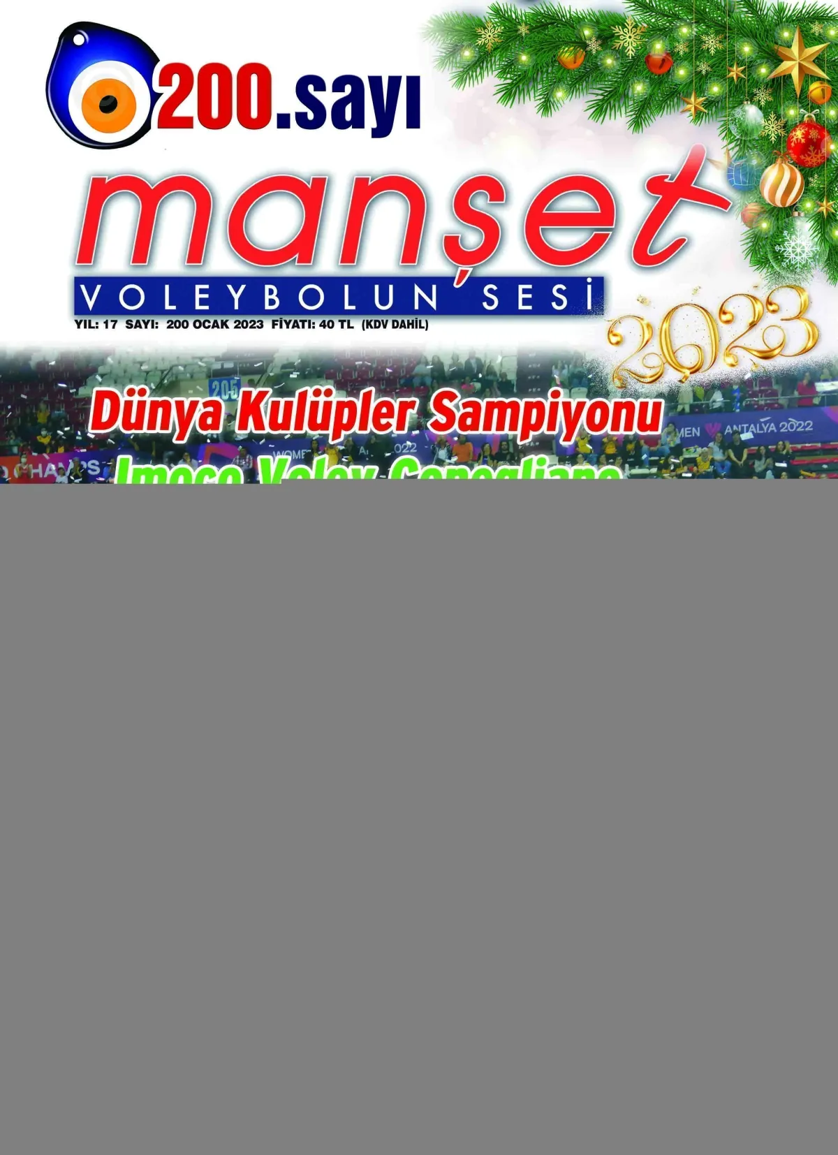 MANŞET VOLEYBOLUN SESİ DERGİSİ İKİNCİ DALYAYI DA GÖRDÜ “200”