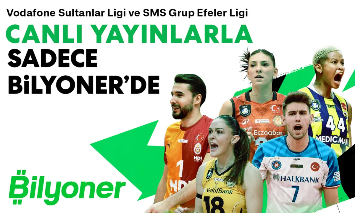 Vodafone Sultanlar Ligi ve SMS Grup Efeler Ligi KÜÇÜK EKRAN VE MOBİL canlı yayınlarla Bilyoner'de