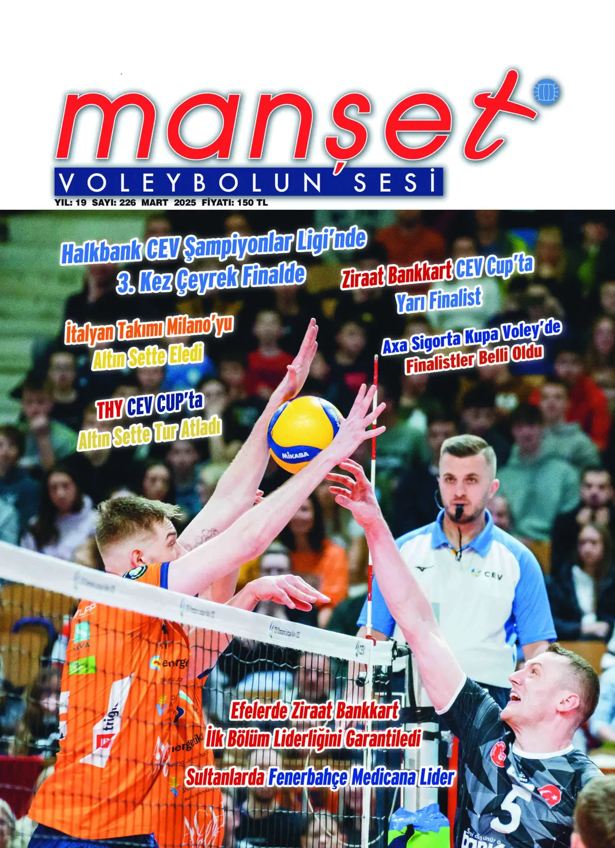 Manşet voleybolun sesi dergisi 226. Mart Sayısı Dop Dolu