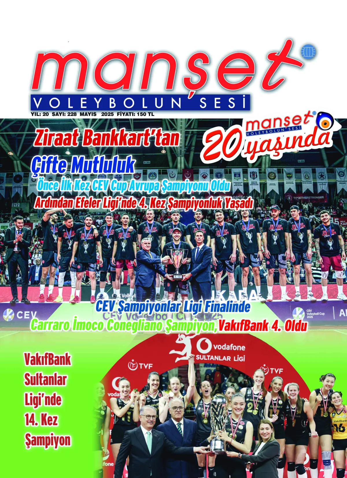 Manşet Voleybolun Sesi dergisi 20 Yaşında…
