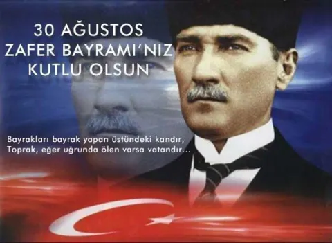 30 Ağustos Zafer Bayramı Kutlu Olsun