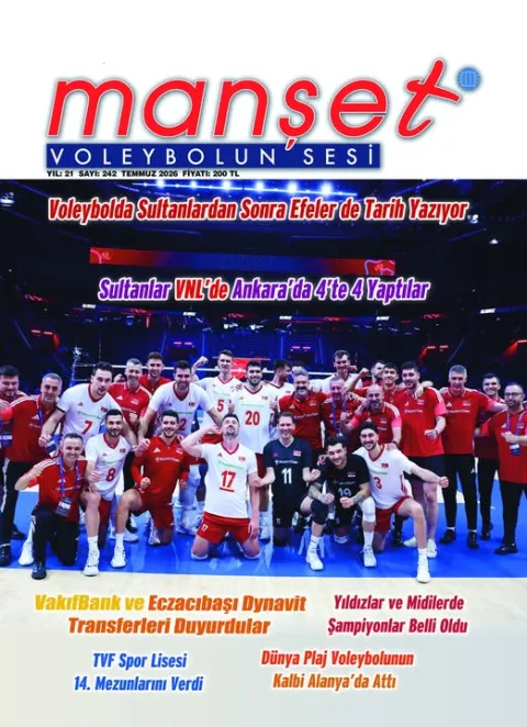 Manşet Voleybolun Sesi dergisi Temmuz 242. sayısı da çıktı.