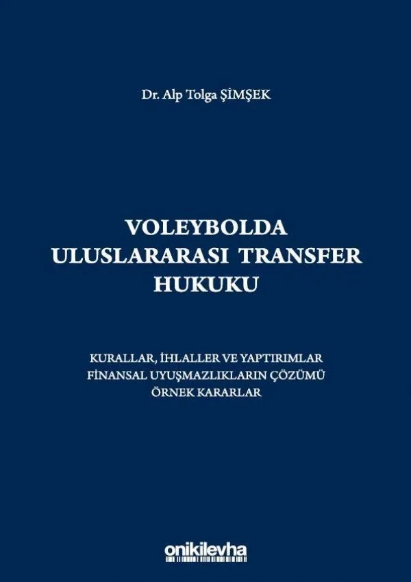 Voleybolda bir hukuk kitabı: Voleybolda Uluslararası Transfer Hukuku
