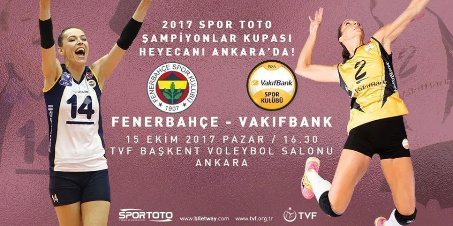 Vakıfbank-Fenerbahçe Spor Toto Şampiyonlar Şampiyonluğu İçin Karşılaşıyor