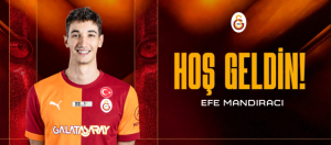 Efe Mandıracı   da Galatasaray'da